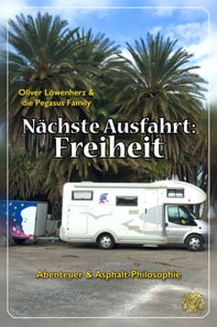 Nächste Ausfahrt: Freiheit