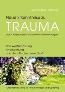 Neue Erkenntnisse zu Trauma: Was in Körper, Gehirn und unseren Gefühlen vorgeht