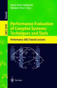 Performance Evaluation of Complex Systems: Techniques and Tools