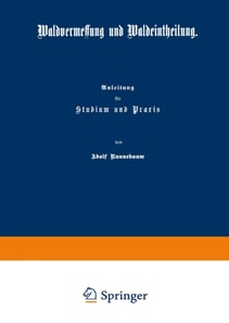 Waldvermessung und Waldeintheilung