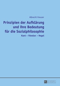 Prinzipien der Aufklaerung und ihre Bedeutung fuer die Sozialphilosophie