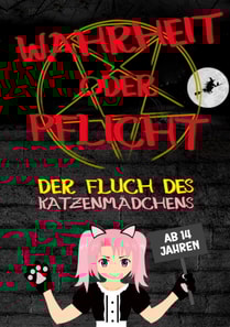 Wahrheit oder Pflicht | Der Fluch des Katzenmädchens  | Ab 14 Jahren