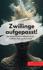 Zwillinge aufgepasst! Das Universum hat Großes mit dir vor – und hier steht, wie du es nutzt