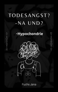 Todesangst? -Na und?