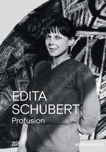 Edita Schubert: Profusion
