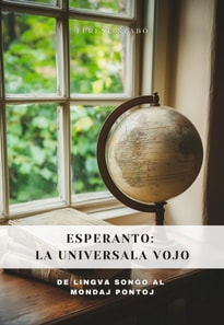 Esperanto: La Universala Vojo