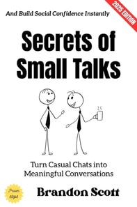 Secrets of Small Talks: