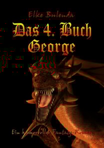 Das 4. Buch George