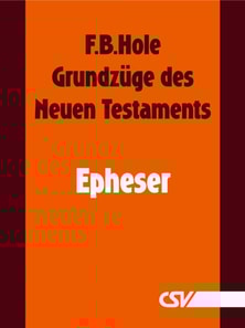 Grundzüge des Neuen Testaments - Epheser