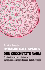 Dynamic Safe Spaces – Der geschützte Raum
