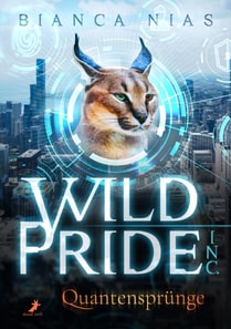 Wild Pride Inc. - Quantensprünge