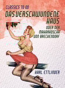 Das verschwundene Haus  oder Der Maharadscha von Breckendorf