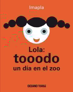 Lola: tooodo un día en el zoo
