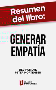 Resumen del libro "Generar empatía" de Dev Patnaik