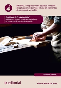 Preparacion de equipos y medios de aplicacion de barnices y lacas en elementos de carpinteria y mueble. MAMD0109