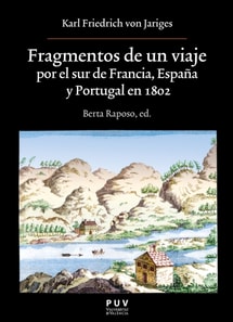 Fragmentos de un viaje por el sur de Francia, Espana y Portugal en 1802