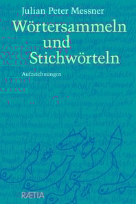Wörtersammeln und Stichwörteln