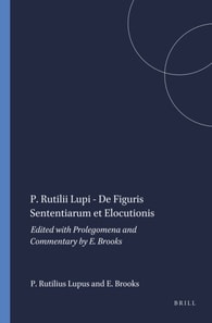 P. Rutilii Lupi - De Figuris Sententiarum et Elocutionis