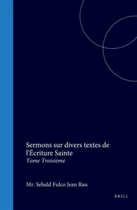 Sermons sur divers textes de l'Ecriture Sainte