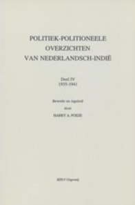 Politiek-Politioneele Overzichten van Nederlandsch-Indie. Deel IV (1935-1941)