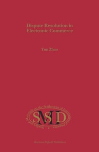 Dispute Resolution in Electronic Commerce