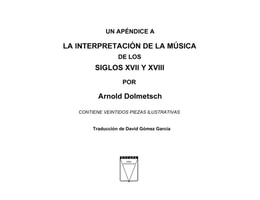 Un apéndice a la interpretación de la música de los siglos XVII y XVIII