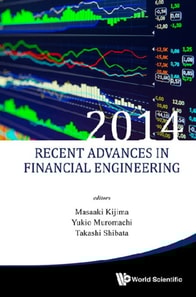 Recent Advances In Financial Engineering 2014 - Proceedings Of The Tmu Finance Workshop 2014
