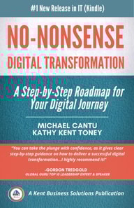 No-Nonsense Digital Transformation: A Step-By-Step Roadmap For Your Digital Journey