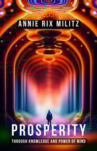 Prosperity: Through Knowledge and Power of Mind