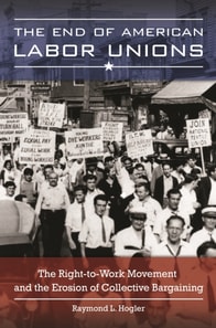 End of American Labor Unions