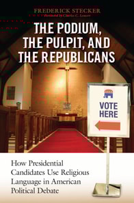 Podium, the Pulpit, and the Republicans