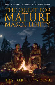 Quest for Mature Masculinity