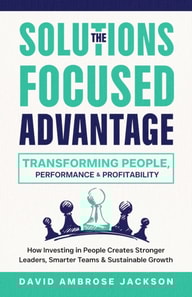 Solutions Focused Advantage