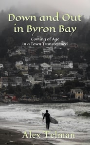 Down and Out in Byron Bay