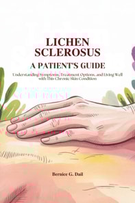 Lichen Sclerosus A Patient's Guide