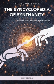 Syncyclopedia of Synthanity Volume Two: Book of Synthan Law