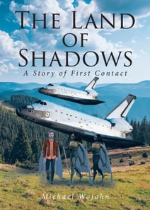 Land of Shadows: A Story of First Contact