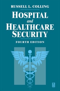 Hospital and Healthcare Security