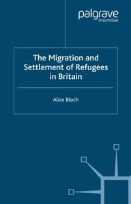 Migration and Settlement of Refugees in Britain