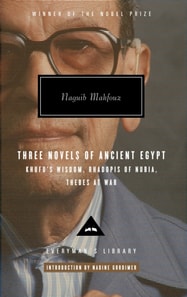 Three Novels of Ancient Egypt Khufu's Wisdom, Rhadopis of Nubia, Thebes at War