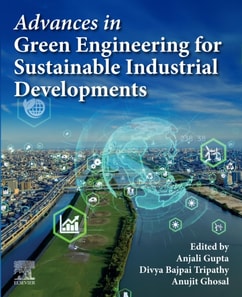 Advances in Green Engineering for Sustainable Industrial Developments