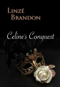 Celine's Conquest