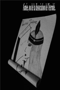 Aimee, ou de la dissociation de l'eternite .