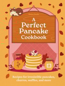 Perfect Pancake Cookbook