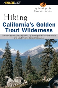 Hiking California's Golden Trout Wilderness