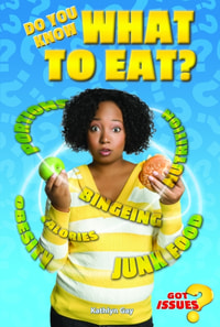 Do You Know What to Eat?
