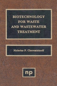 Biotechnology for Waste and Wastewater Treatment