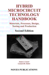 Hybrid Microcircuit Technology Handbook