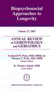 Annual Review of Gerontology and Geriatrics, Volume 27, 2007