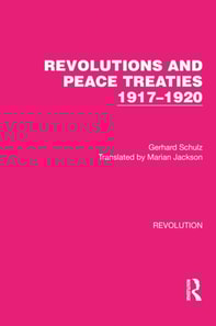 Revolutions and Peace Treaties 1917-1920